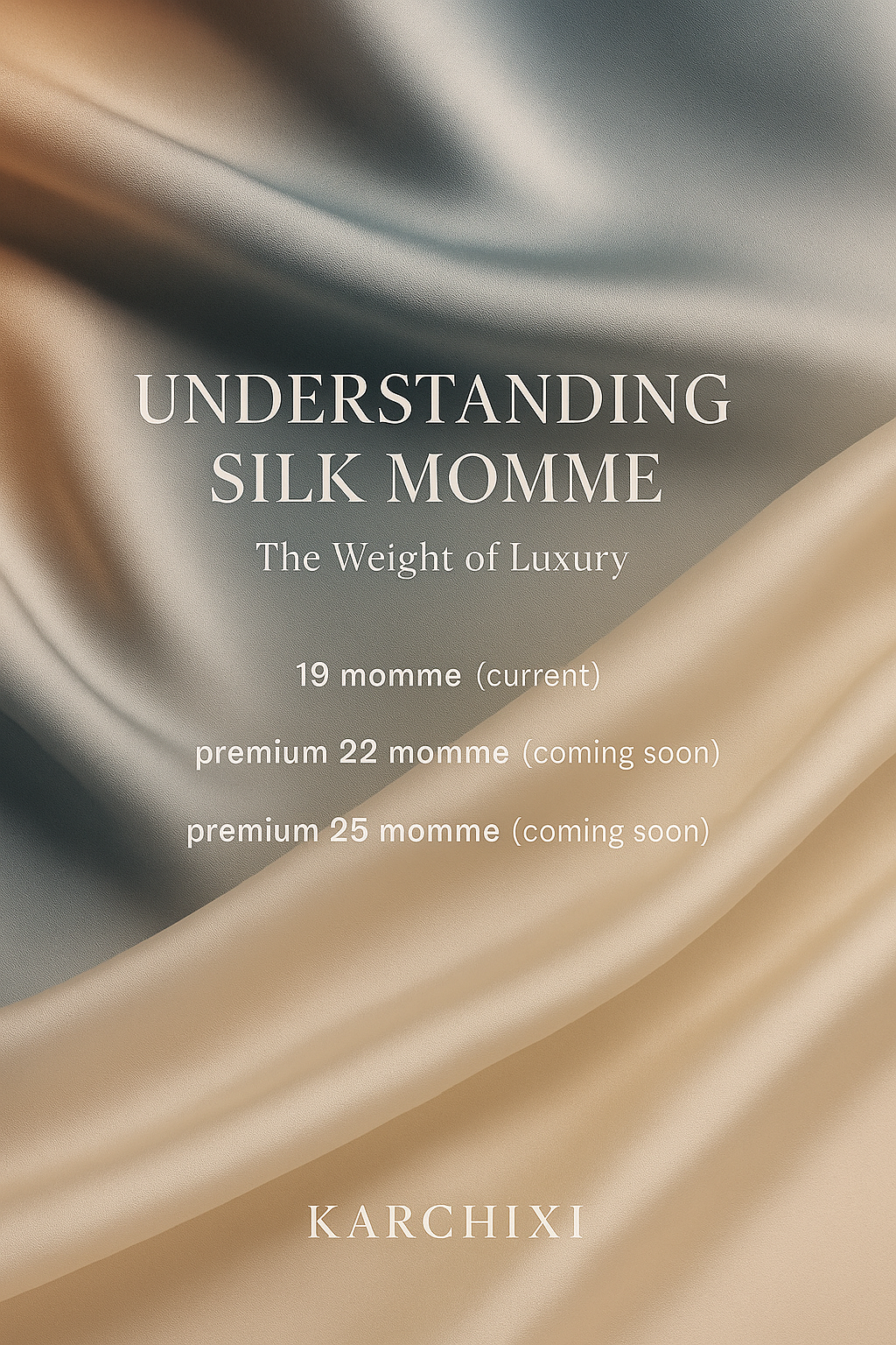 Understanding Silk Momme: The Weight of Luxury
